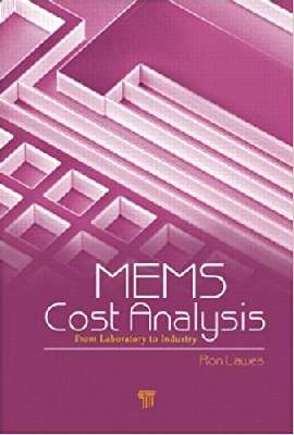 MEMS Cost Analysis From Laboratory to Industry
