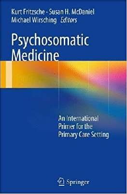 Psychosomatic Medicine: An International Primer for the Primary Care Setting