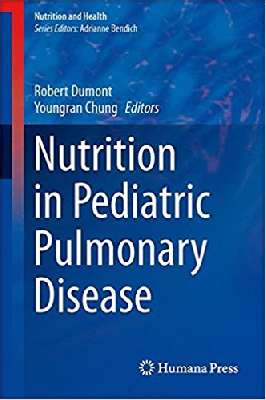 Nutrition in Pediatric Pulmonary Disease (Nutrition and Health)