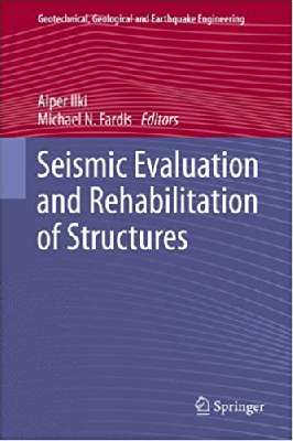 Seismic Evaluation and Rehabilitation of Structures 