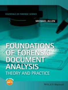 Foundations of Forensic Document Analysis: Theory and Practice