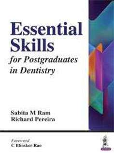Essential Skills for Postgraduates in Dentistry
