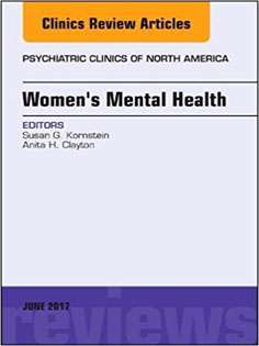 Women's Mental Health, An Issue of Psychiatric Clinics