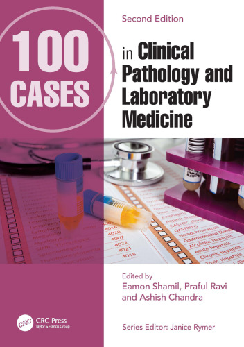 100 Cases in Clinical Pathology and Laboratory Medicine