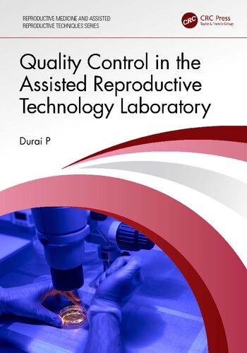 Quality Control in the Assisted Reproductive Technology Laboratory