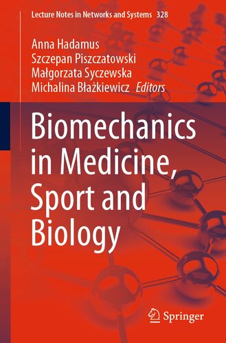 Biomechanics in Medicine, Sport and Biology