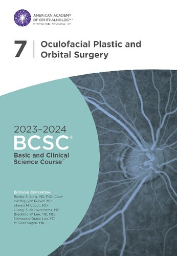 2023-2024 Basic and Clinical Science Course™, Section 7: Oculofacial Plastic and Orbital Surgery