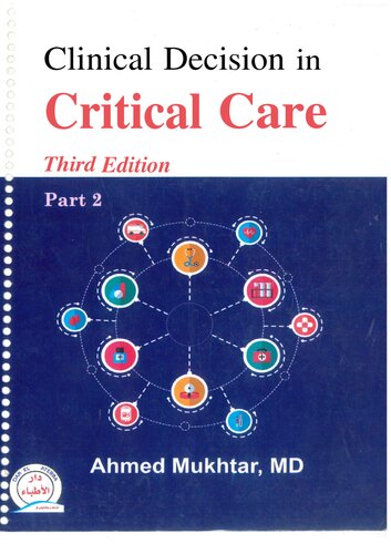 Clinical Decision in Critical Care, Part 1 & Part 2