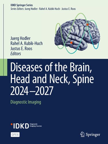 Diseases of the Brain, Head and Neck, Spine 2024-2027 - Diagnostic Imaging