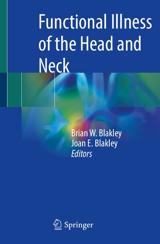 Functional Illness of the Head and Neck: An ENT Perspective