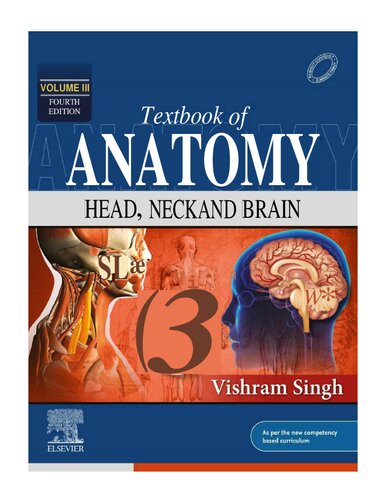 Textbook of Anatomy: Head, Neck and Brain, Vol. 3