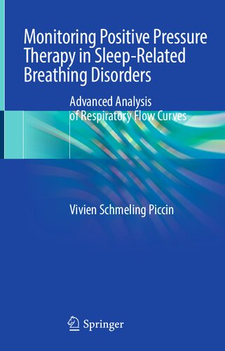 Monitoring Positive Pressure Therapy in Sleep-Related Breathing Disorders - Advanced Analysis of Respiratory Flow Curves