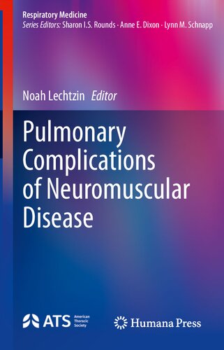 Pulmonary Complications of Neuromuscular Disease