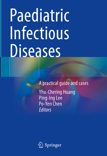 Paediatric Infectious Diseases: A practical guide and cases