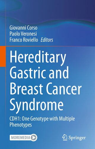 Hereditary Gastric and Breast Cancer Syndrome: CDH1: One Genotype with Multiple Phenotypes