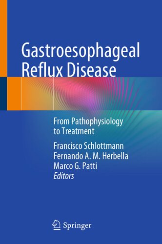 Gastroesophageal Reflux Disease: From Pathophysiology to Treatment