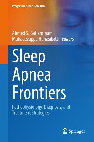 Sleep Apnea Frontiers: Pathophysiology, Diagnosis, and Treatment Strategies